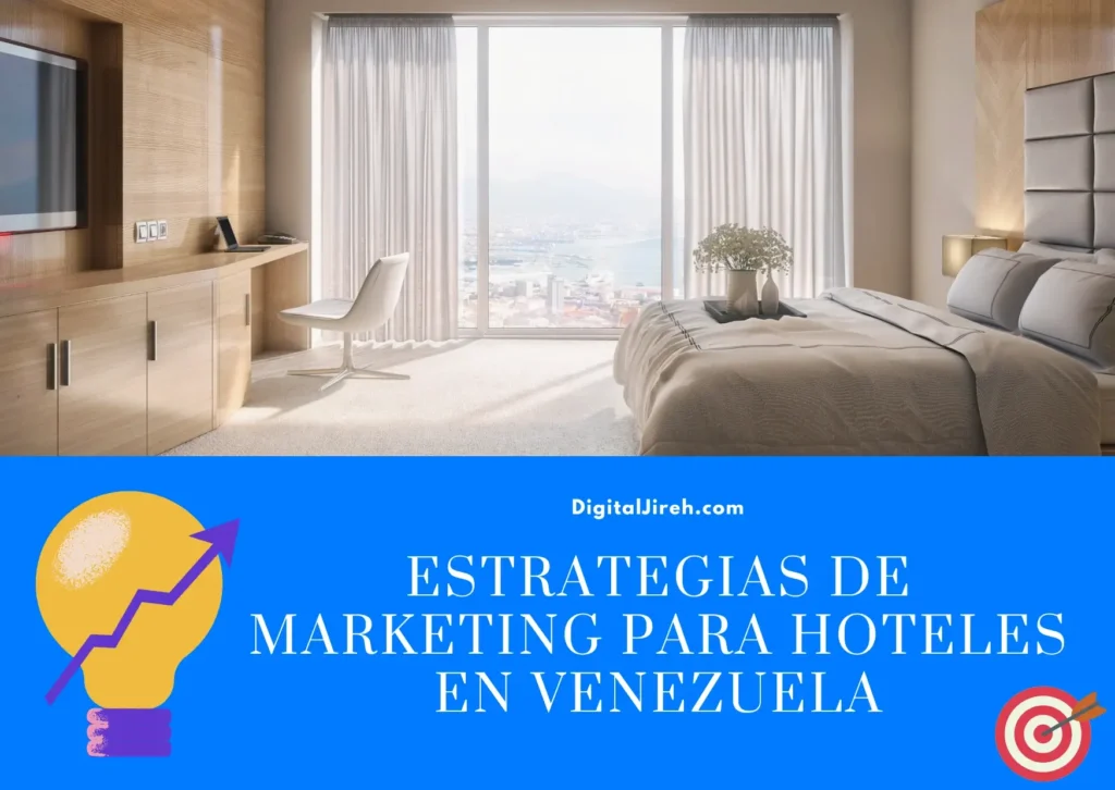 Estrategias de marketing para hoteles en Venezuela